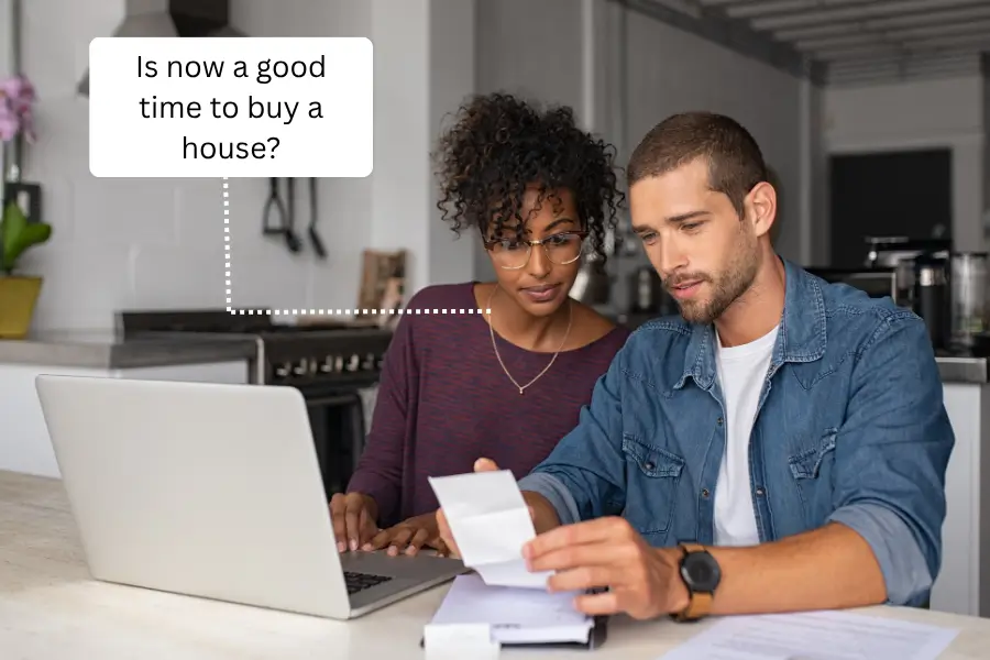 Is now a good time to buy a house